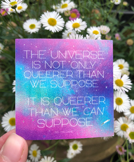 he Universe is Queerer than we can suppose - JBS Haldane quote space rainbow sticker with sparkly details